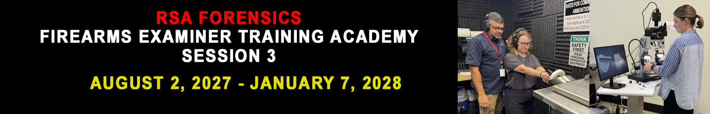 RSA Forensics Firearms Examiner Training Academy